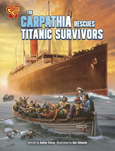 The Carpathia Rescues Titanic Survivors - Paperback