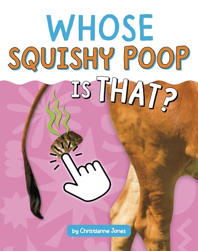 Whose Squishy Poop Is That? - Library Binding