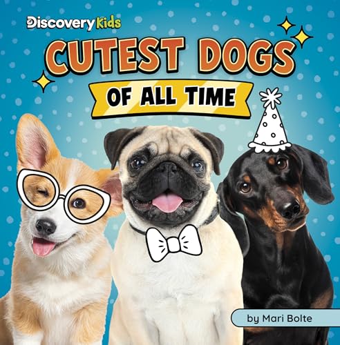 Cutest Dogs of All Time - Library Binding