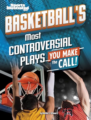 Basketball's Most Controversial Plays: You Make the Call - Paperback