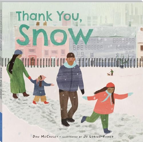 Thank You, Snow - Hardcover