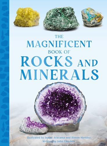 The Magnificent Book of Rocks and Minerals - Hardcover
