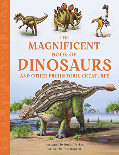 The Magnificent Book of Dinosaurs - Hardcover