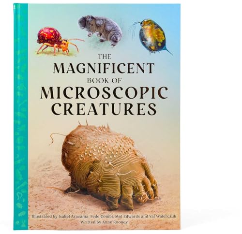 The Magnificent Book of Microscopic Creatures - Hardcover