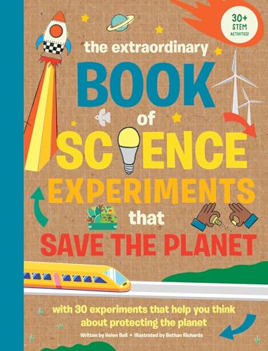 The Extraordinary Book of Science Experiments to Save the Planet - Paperback