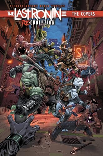 Teenage Mutant Ninja Turtles: The Last Ronin II: Re-Evolution--The Covers - Hardcover