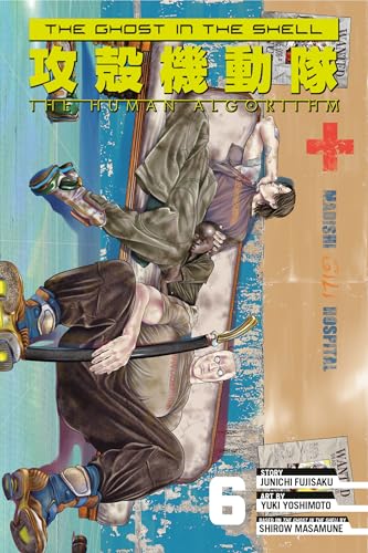 The Ghost in the Shell: The Human Algorithm 6 - Paperback