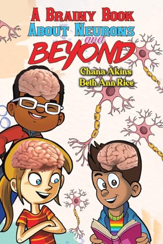 A Brainy Book about Neurons and Beyond - Paperback