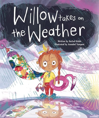 Willow Takes on the Weather - Hardcover