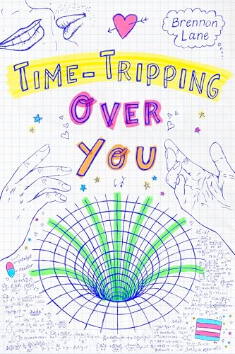 Time-Tripping Over You - Hardcover