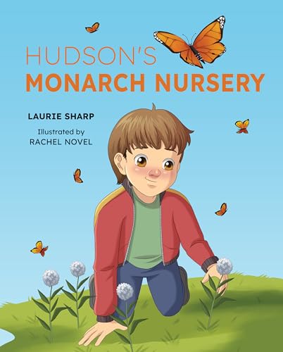 Hudson's Monarch Nursery - Hardcover
