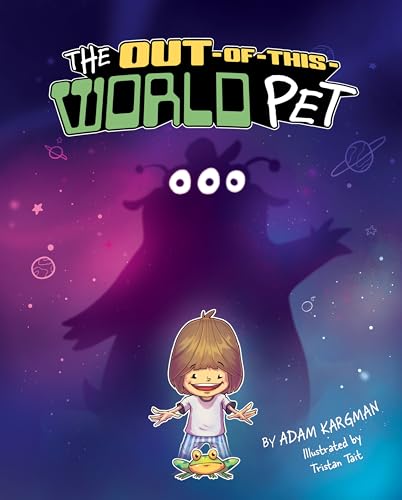 The Out-Of-This-World Pet - Hardcover