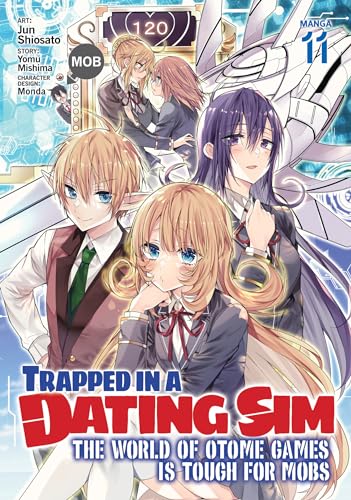 Trapped in a Dating Sim: The World of Otome Games Is Tough for Mobs (Manga) Vol. 11 - Paperback