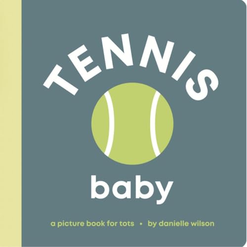 Tennis Baby: Board Book for Early Learners - Board Books