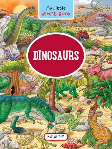 My Little Wimmelbook(r) - Dinosaurs - Board Books