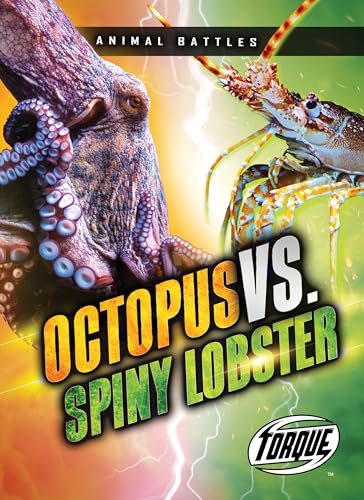 Octopus vs. Spiny Lobster - Library Binding