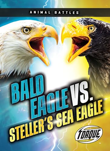 Bald Eagle vs. Steller's Sea Eagle - Paperback