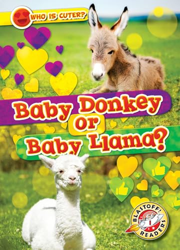 Baby Donkey or Baby Llama? - Library Binding