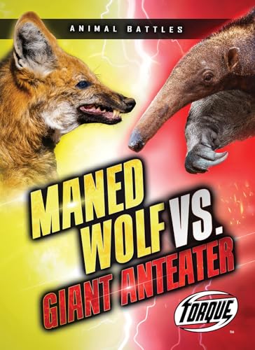 Maned Wolf vs. Giant Anteater - Library Binding