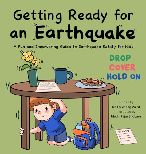 Getting Ready for an Earthquake: A Fun and Empowering Guide to Earthquake Safety for Kids - Hardcover