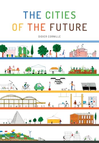 The Cities of the Future - Hardcover
