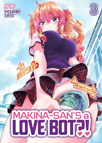 Makina-San's a Love Bot?! Vol. 3 - Paperback