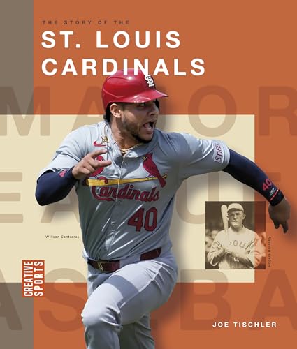 The Story of the St. Louis Cardinals - Library Binding