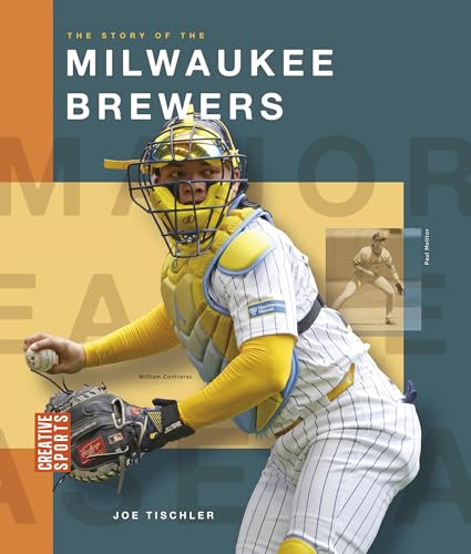 The Story of the Milwaukee Brewers - Paperback