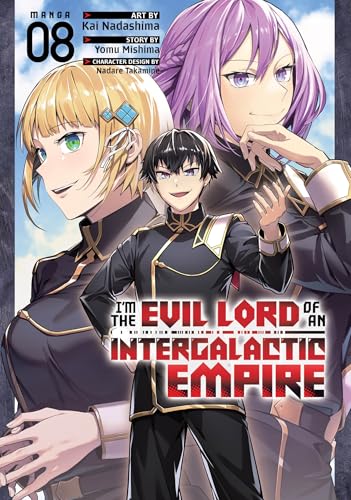 I'm the Evil Lord of an Intergalactic Empire! (Manga) Vol. 8 - Paperback