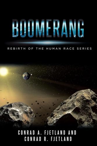 Boomerang: Rebirth of the Human Race Series - Paperback