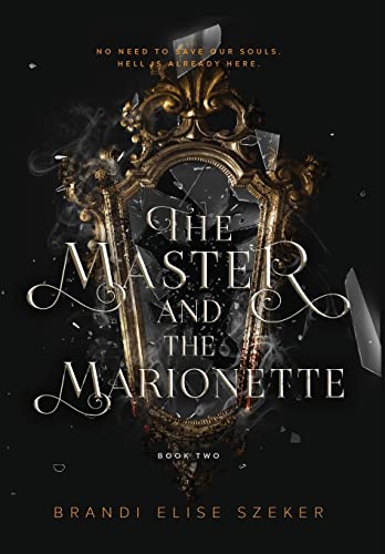 The Master and The Marionette - Hardcover