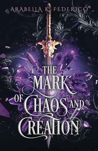 The Mark of Chaos and Creation - Paperback