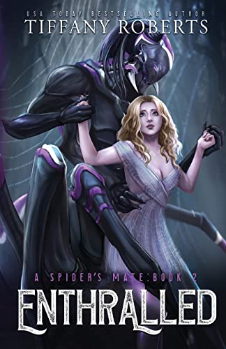 Enthralled (The Spider's Mate #2) - Paperback