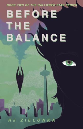 Before the Balance: Book 2 of The Hallowed Star Series - Paperback