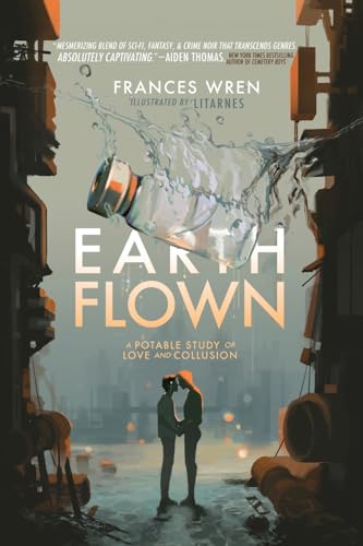 Earthflown: A Potable Study of Love and Collusion - Paperback