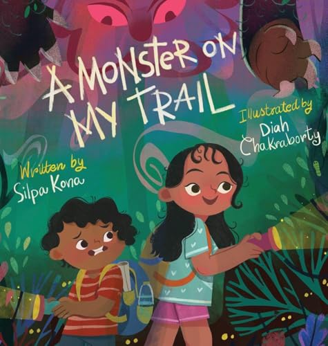 A Monster on My Trail: A Laugh-Out-Loud Nature Adventure about Becoming Fearless - Hardcover