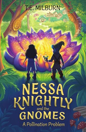 Nessa Knightly and the Gnomes: A Pollination Problem - Paperback
