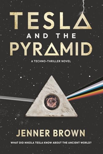 Tesla and the Pyramid - Hardcover