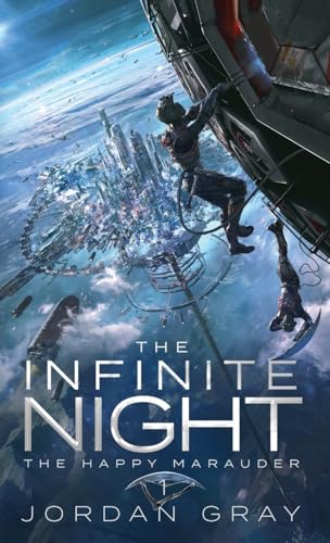 The Infinite Night Book 1: The Happy Marauder - Paperback