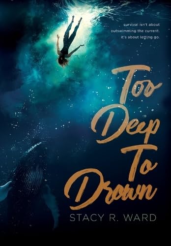 Too Deep To Drown - Hardcover