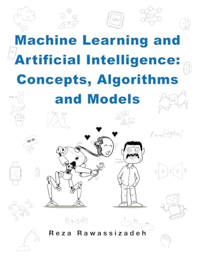 Machine Learning and Artificial Intelligence: Concepts, Algorithms and Models - Paperback