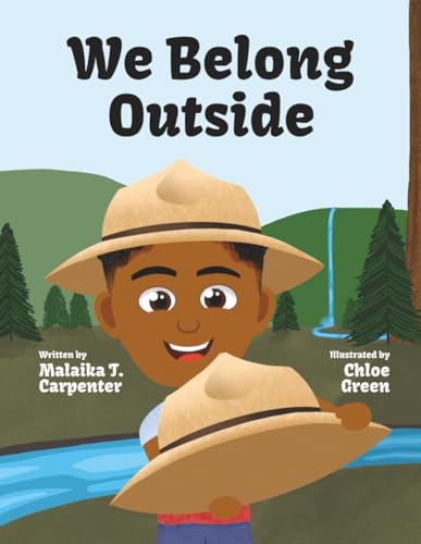 We Belong Outside: Discovering America's First National Park Rangers - Paperback