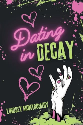 Dating in Decay - Paperback