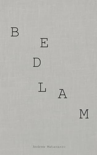 Bedlam - Hardcover