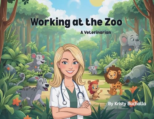 Working at the Zoo - A Veterinarian - Paperback