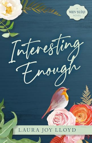 Interesting Enough: A Wren Island Novel - Paperback