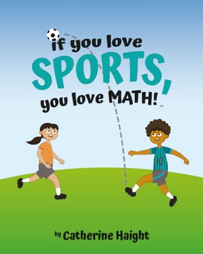 If you love SPORTS, you love MATH! - Paperback